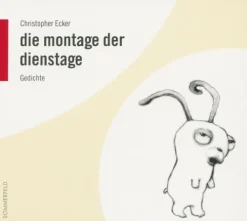 Mitteldeutscher Verlag Romane·Gedichte & Drama*die montage der dienstage, 2 Audio-CDs