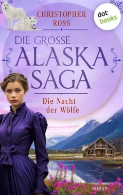 dotbooks Abenteuerromane|Historische Abenteuerromane-Die Nacht der Wölfe