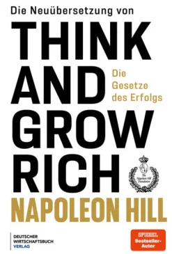 Deutscher Wirtschaftsbuch Geld & Finanzen-Die Neuübersetzung von Think and Grow Rich