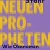 FISCHER, S. Wirtschaft|Gesellschaft-Die neuen Propheten