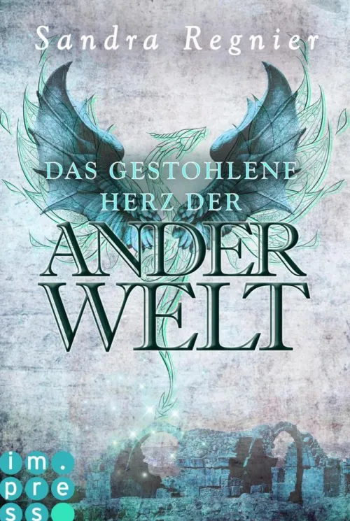 Impress Märchen & Sagen*Die Pan-Trilogie: Das gestohlene Herz der Anderwelt (Pan-Spin-off 2)