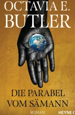 Heyne Taschenbuch Nahe Zukunft-Die Parabel vom Sämann