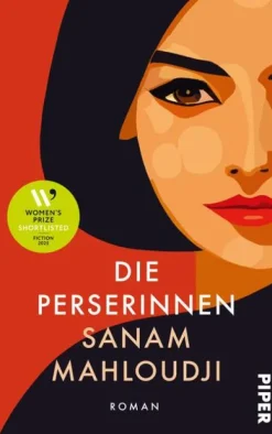 Piper Verlag GmbH Biografische Romane*Die Perserinnen