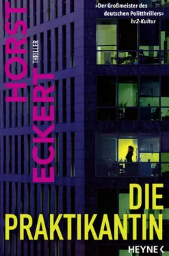 Heyne Taschenbuch Thriller|Politthriller-Die Praktikantin