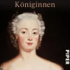 Piper ebooks Geschichte*Die preußischen Königinnen