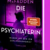 Heyne Taschenbuch Psychothriller|Thriller*Die Psychiaterin - Wurde ihr der Job zum Verhängnis?