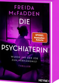 Heyne Taschenbuch Psychothriller|Thriller*Die Psychiaterin - Wurde ihr der Job zum Verhängnis?