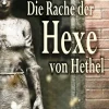 Verlag DeBehr eBooks Klassische Horrorgeschichten*Die Rache der Hexe von Hethel - Roman