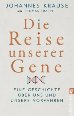 Ullstein Taschenbuchvlg. Biologie*Die Reise unserer Gene