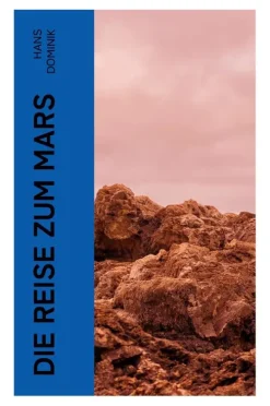 Die Reise zum Mars*e-artnow