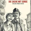 Reprodukt Graphic Novels|Comics*Die Sache mit Sorge