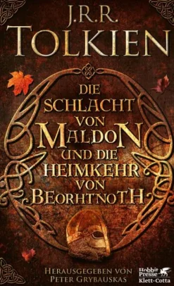 Klett-Cotta Verlag Historische Fantasy-Die Schlacht von Maldon und Die Heimkehr von Beorhtnoth