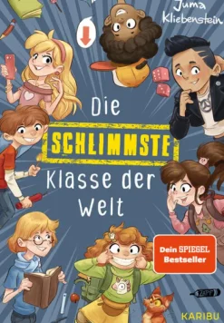 Karibu 10-12 Jahre*Die schlimmste Klasse der Welt (Band 1)