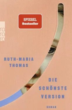 Rowohlt Taschenbuch Romane & Erzählungen|Literatur-Die schönste Version