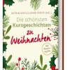 Die schönsten Kurzgeschichten zu Weihnachten*Camino Online