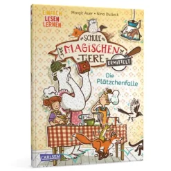 Carlsen Verlag GmbH 6-10 Jahre*Die Schule der magischen Tiere ermittelt 6: Die Plätzchenfalle