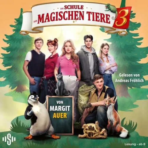 Silberfisch Kinder- & Jugendbücher·Fantasy*Die Schule der magischen Tiere 3: Das Hörbuch zum Film