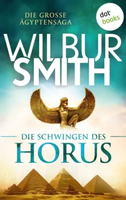 dotbooks Historische Abenteuerromane*Die Schwingen des Horus