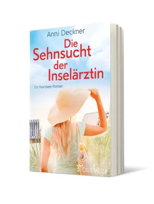 Die Sehnsucht der Inselärztin (Ein Nordsee-Roman 3)*Forever Sale