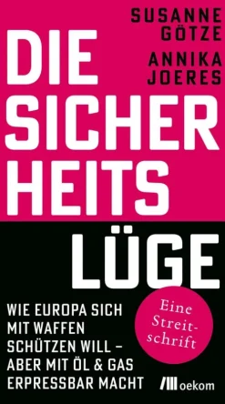 Die Sicherheitslüge*oekom verlag Best