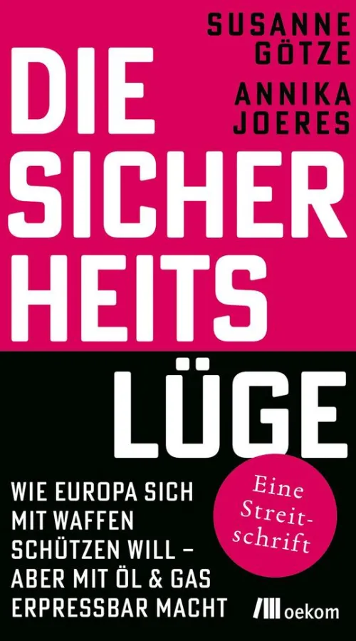 Die Sicherheitslüge*oekom verlag Best