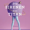 Penguin Random House Klassische Science Fiction|Science Fiction*Die Sirenen des Titan