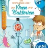 Loewe Verlag Bilderbücher*Die spannende Welt der Viren und Bakterien