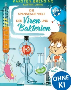 Loewe Verlag Bilderbücher*Die spannende Welt der Viren und Bakterien