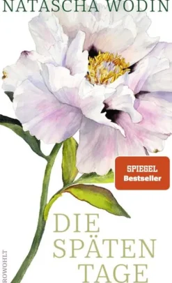 Die späten Tage*Rowohlt Verlag GmbH Clearance