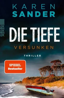 Rowohlt Verlag GmbH Thriller|Polizeiarbeit & Forensik*Die Tiefe: Versunken