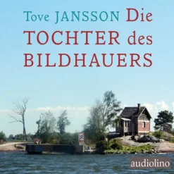 Audiolino Romane·Tagebücher-Die Tochter des Bildhauers, 1 Audio-CD, MP3