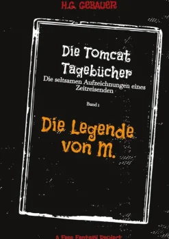 tredition Steampunk-Die Tomcat Tagebücher Band 1 Die Legende von M.