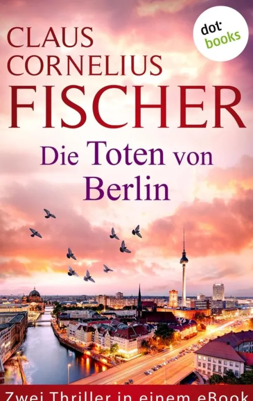 dotbooks Anthologien-Die Toten von Berlin