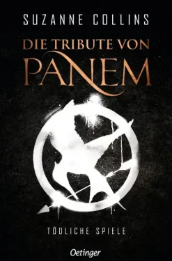 Die Tribute von Panem 1. Tödliche Spiele*Oetinger Best