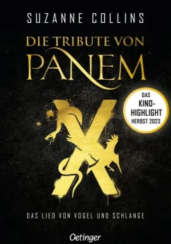 Oetinger Romane & Erzählungen|Romantasy-Die Tribute von Panem X. Das Lied von Vogel und Schlange