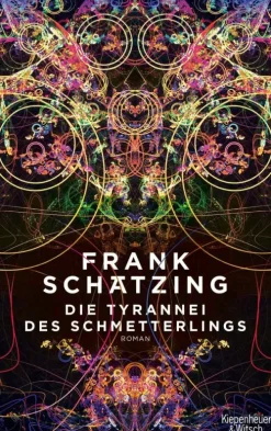 Die Tyrannei des Schmetterlings*Kiepenheuer & Witsch GmbH New