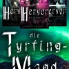 Timothy J. R. Rains Märchen & Sagen-Die Tyrfing-Magd Sammelband I: Gersange I-III Bundle