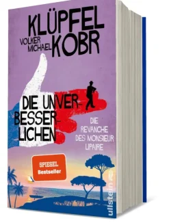 Die Unverbesserlichen - Die Revanche des Monsieur Lipaire*Ullstein Online