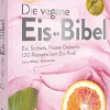 Die vegane Eis-Bibel*Christian Verlag GmbH Sale