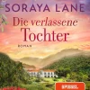 Knaur eBook Historische Romane|Familiensagas-Die verlassene Tochter