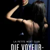Die Voyeur-Serie (La Petite Mort Club Serie, #2)*Rotten Rooster Entertainment New
