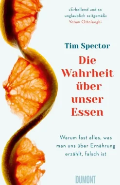 Die Wahrheit über unser Essen*DuMont Buchverlag GmbH