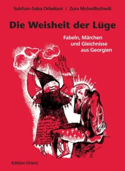 Die Weisheit der Lüge*Verlag Edition Orient Clearance