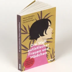 Beltz Verlagsgruppe Ratgeber|Lebensratgeber*Die Welt autistischer Frauen und Mädchen