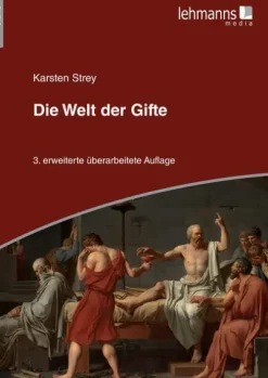 Lehmanns Media GmbH Chemie*Die Welt der Gifte