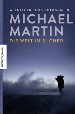 Knesebeck Von Dem GmbH Reiseberichte|Orte & Länder*Die Welt im Sucher