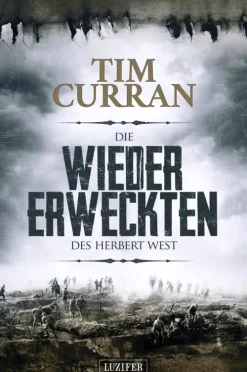 Luzifer-Verlag Klassische Horrorgeschichten*DIE WIEDERERWECKTEN DES HERBERT WEST