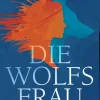 Heyne Taschenbuch Ratgeber|Spiritualität-Die Wolfsfrau