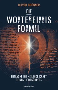 Momanda GmbH Ratgeber|Spiritualität-Die Wortereignisformel