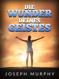 Stargatebook Spiritualität-Die Wunder deines geistes (Übersetzt)
